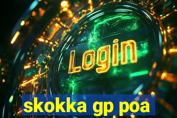 skokka gp poa